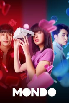 MONDO (2023) มอนโด รัก โพสต์ ลบ ลืม
