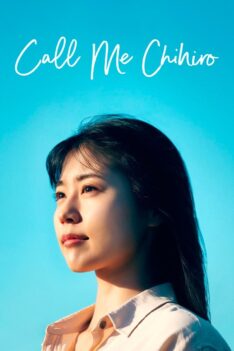 Call Me Chihiro (2023) ฉันชื่อจิฮิโระ  (พากย์ไทย)