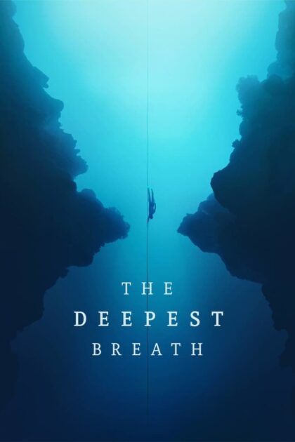 The Deepest Breath (2023) ลมหายใจใต้น้ำลึก (ซับไทย)