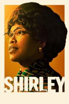 Shirley (2024) เชอร์ลีย์ หญิงแกร่งสภาเหล็ก (พากย์ไทย)