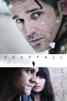 Deadfall (2012) คู่โจรกรรมมหาประลัย (พากย์ไทย)