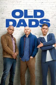 Old Dads (2023) แก่แต่เก๋า (พากย์ไทย)