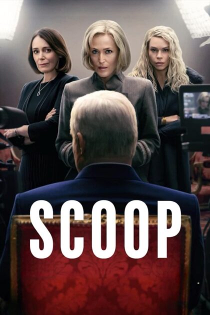 Scoop (2024) สกู๊ปสะเทือนโลก (พากย์ไทย)