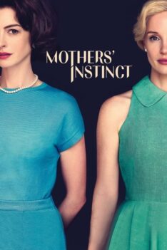 Mothers Instinct (2024) สันดานแม่ (ซับไทย)