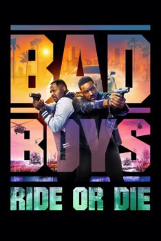 Bad Boys Ride or Die (2024) คู่หูขวางนรก ลุยต่อให้โลกจำ (พากย์ไทย)