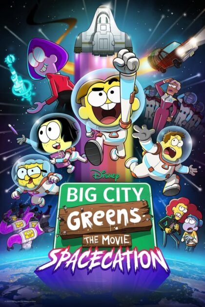 Big City Greens the Movie Spacecation (2024) (ซับไทย)