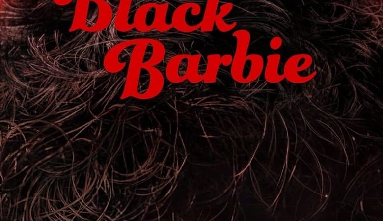 Black Barbie (2023) แบล็ค บาร์บี้ (ซับไทย)