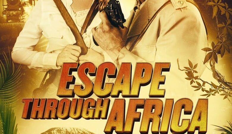 Escape Through Africa (2022) (ซับไทย)