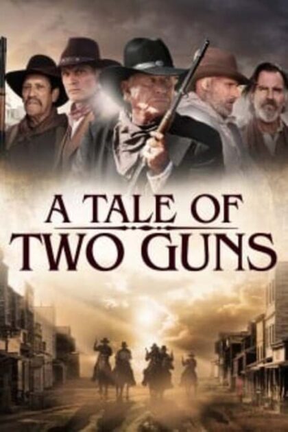A Tale of Two Guns (2022) (ซับไทย)