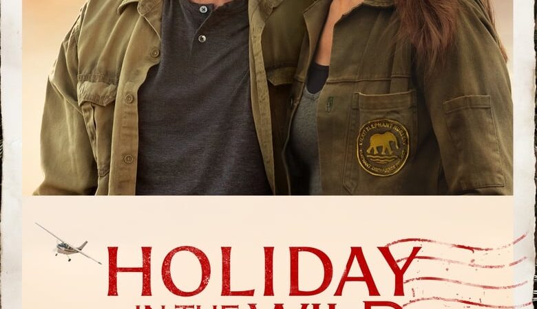 Holiday in the Wild (2019) ฉลองรักกับป่า (ซับไทย)