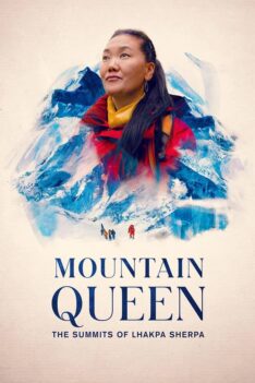 Mountain Queen The Summits of Lhakpa Sherpa (2024) ราชินีขุนเขา: ลัคปา เชอร์ปา (ซับไทย)