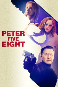 Peter Five Eight (2024) (ซับไทย)