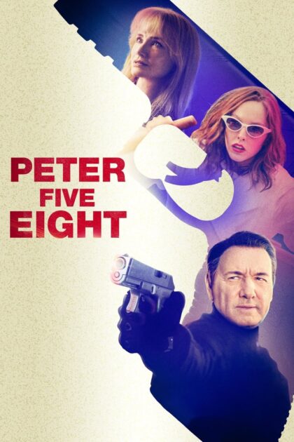 Peter Five Eight (2024) (ซับไทย)