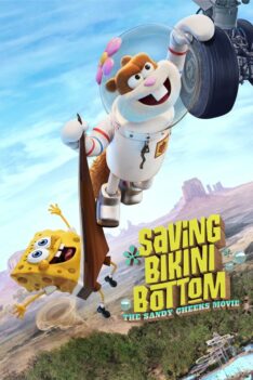Saving Bikini Bottom The Sandy Cheeks Movie (2024) เราต้องปกป้องบิกินี่บอททอม แซนดี้ ชีคส์ออกโรง (พากย์ไทย)