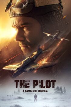The Pilot A Battle for Survival (2021) นักบินอึดฝ่าแดนทมิฬ (ซับไทย)