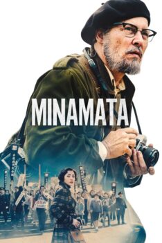 Minamata (2021) มินามาตะ ภาพถ่ายโลกตะลึง (ซับไทย)