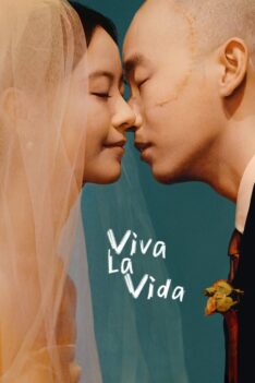 Viva La Vida (2024) จะฝ่าไปให้ถึงตะวัน (ซับไทย)