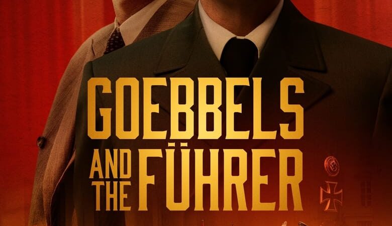 Goebbels and the Führer (2024) (ซับไทย)
