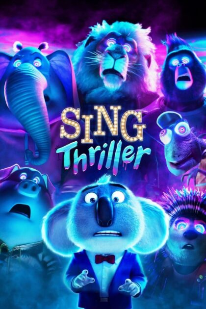 Sing: Thriller (2024) ร้องจริง เสียงจริง: THRILLER (ซับไทย)