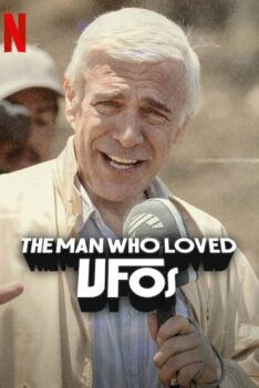 The Man Who Loved UFOs (2024) ชายผู้คลั่งไคล้ยูเอฟโอ (พากย์ไทย)