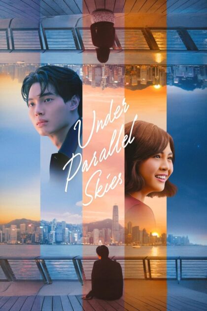 Under Parallel Skies (2024) รักใต้ฟ้าคู่ขนาน (ซับไทย)