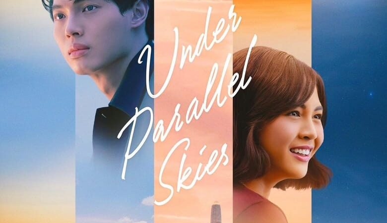 Under Parallel Skies (2024) รักใต้ฟ้าคู่ขนาน (ซับไทย)