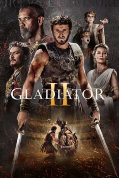Gladiator II (2024) แกลดดิเอเตอร์ นักรบผู้กล้า ผ่าแผ่นดินทรราช 2 (พากย์ไทย)