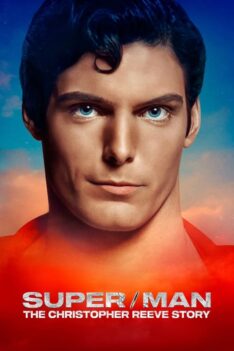 Super/Man: The Christopher Reeve Story (2024) ซูเปอร์/แมน เดอะ คริสโตเฟอร์ รีฟ สตอรี่ (ซับไทย)