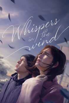 Whispers in the Wind (2024) เสียงกระซิบในสายลม (ซับไทย)