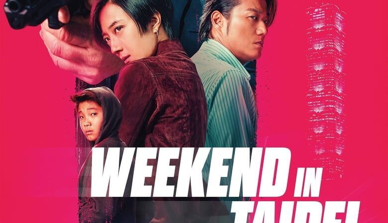 Weekend in Taipei (2024) (ซับไทย)