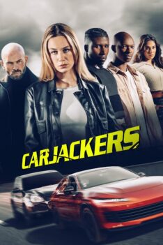 Carjackers (2025) คาร์แจ็กเกอร์ส
