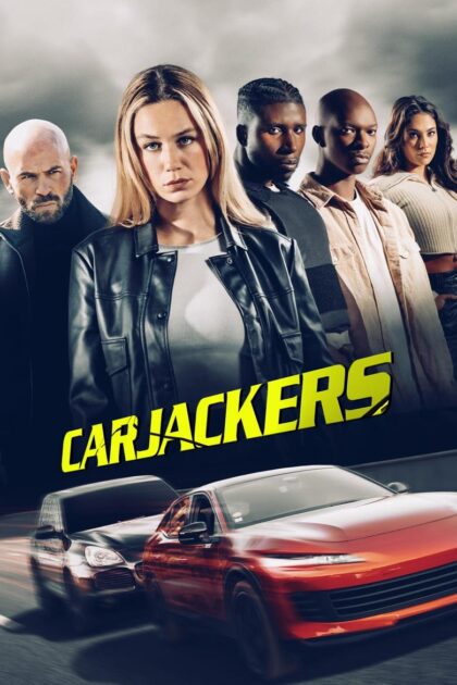 Carjackers (2025) คาร์แจ็กเกอร์ส