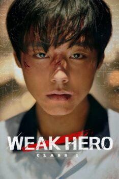 Weak Hero Class (2025) นักเรียนดีเดือด ซีซั่น 1-2