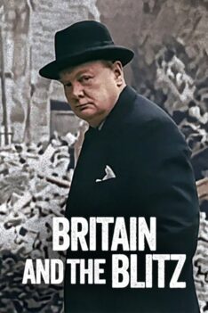 Britain and the Blitz (2025) ยุทธการเดอะบลิตซ์พิชิต