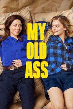 My Old Ass (2024) เชื่อตัวเองดีที่สุด! (ไหมนะ)