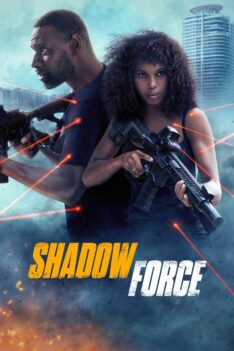 Shadow Force (2025) ดับเบิลจารชน โคตรคนไร้เงา