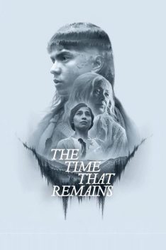 The Time That Remains (2025) เวลาที่เหลืออยู่