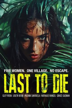 Last To Die (2025)
