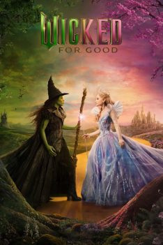 Wicked For Good (2025) วิคเค็ด ภาค 2